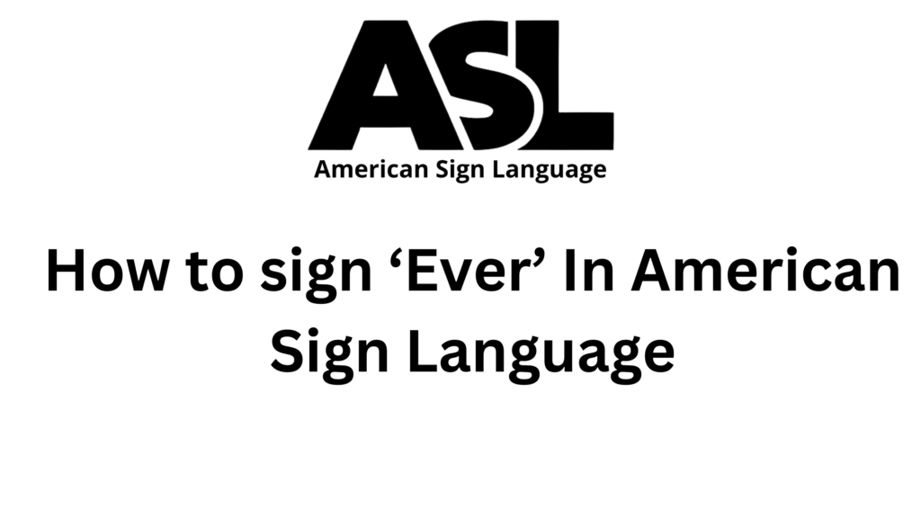 sign-for-Ever-in-asl